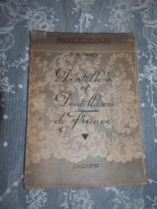 Livre ancien sur la dentelle  " Dentelles et Dentellières de France "